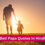 Beti Papa Quotes In Hindi
