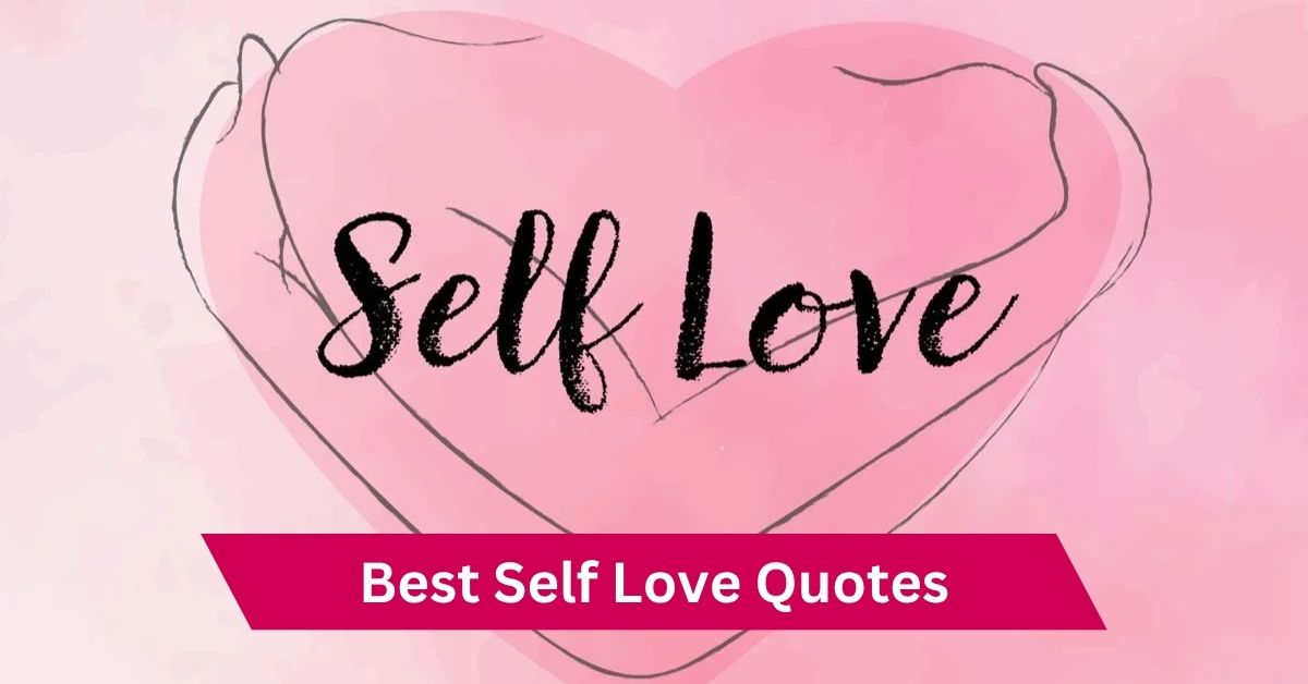 Self Love Quotes