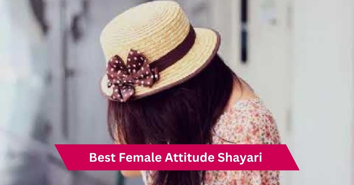 Female Attitude Shayari